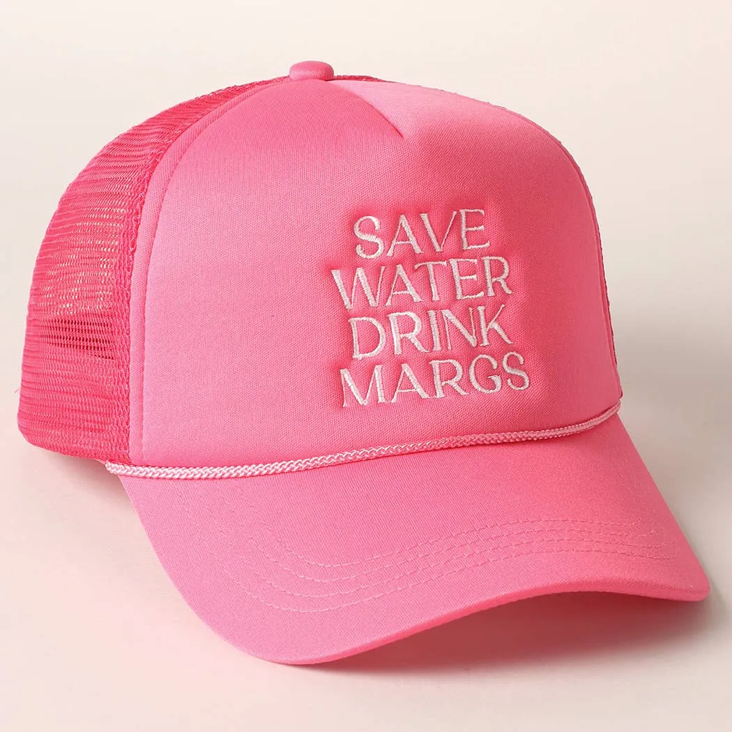 Hot Pink Save Water Drink Margs Trucker Hat